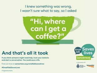 New campaign highlights how having a chat could save a stranger's life