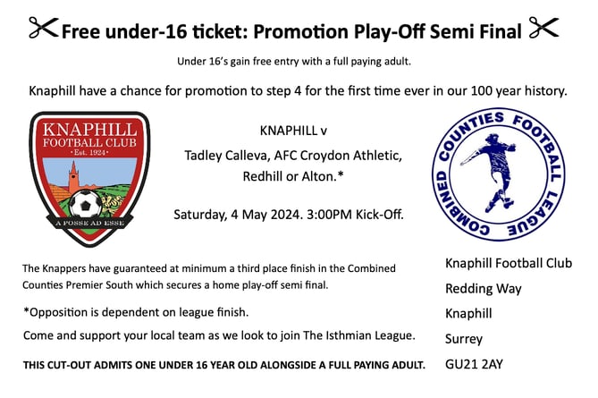 The free entry voucher for Knaphill's promotion play-off semi-final