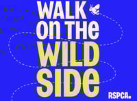 Walk on the Wild Side with RSPCA